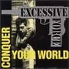 Excessive Force - Conquer Your World